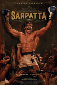 Sarpatta Parambarai / சார்பட்டா பரம்பரை (2021)